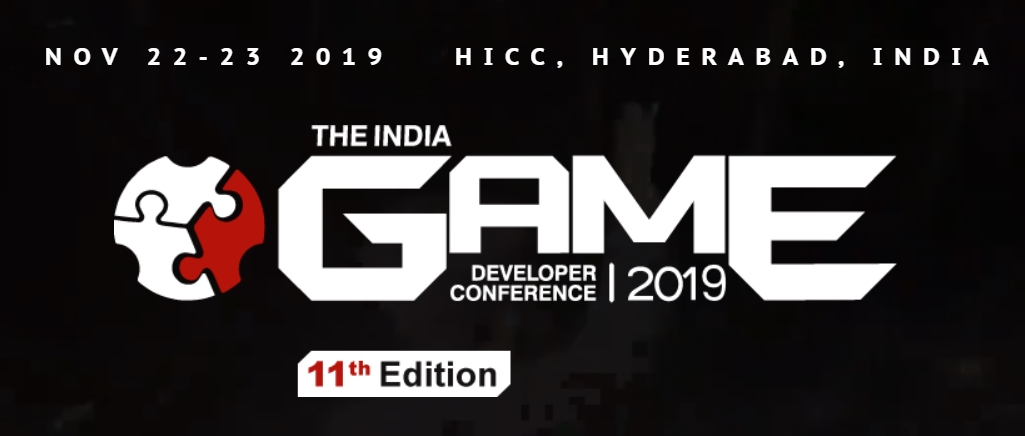 India Game Developer Conference – IGDC 2019 on November 22nd, 23rd at HICC Hyderabad